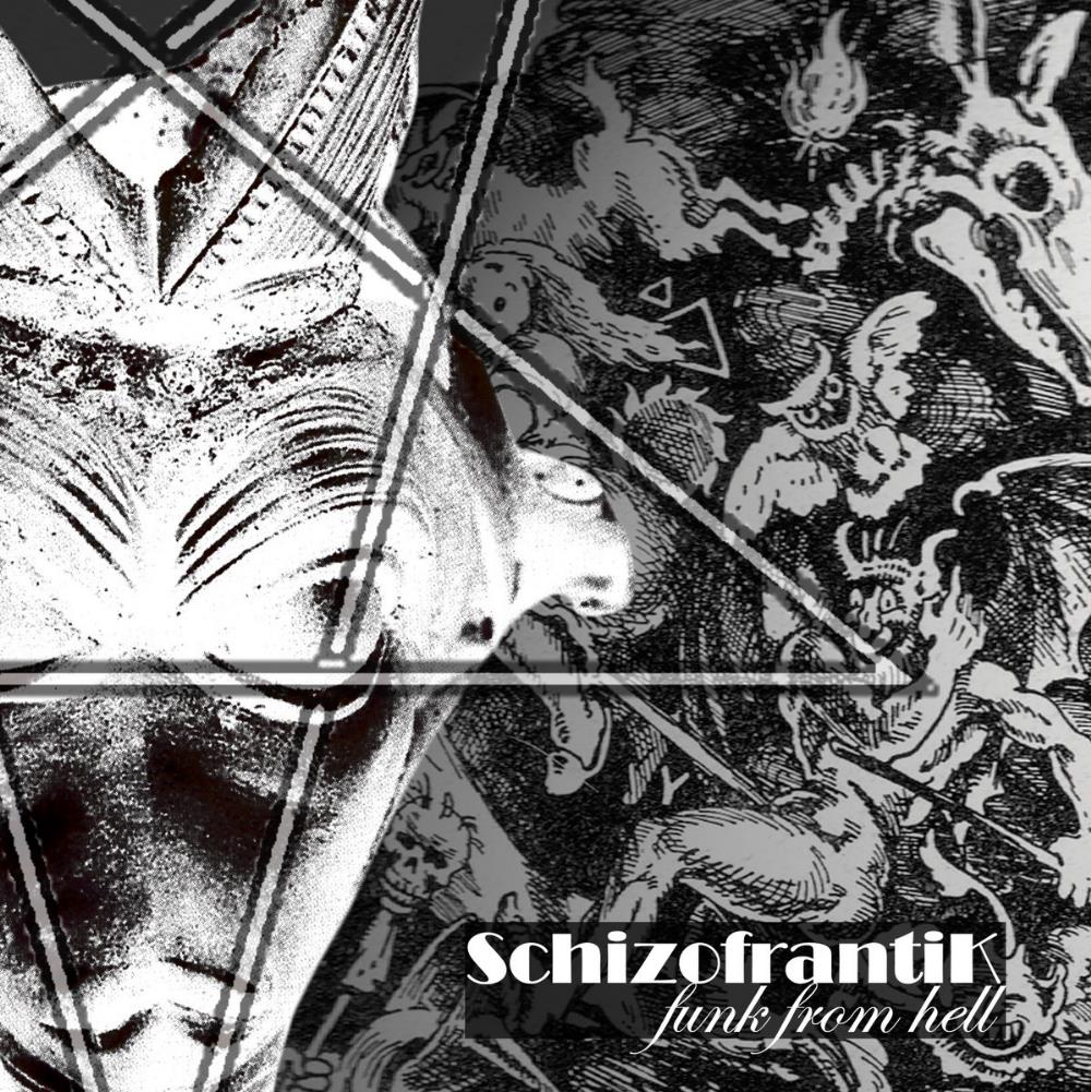 Schizofrantik - Funk from Hell CD (album) cover