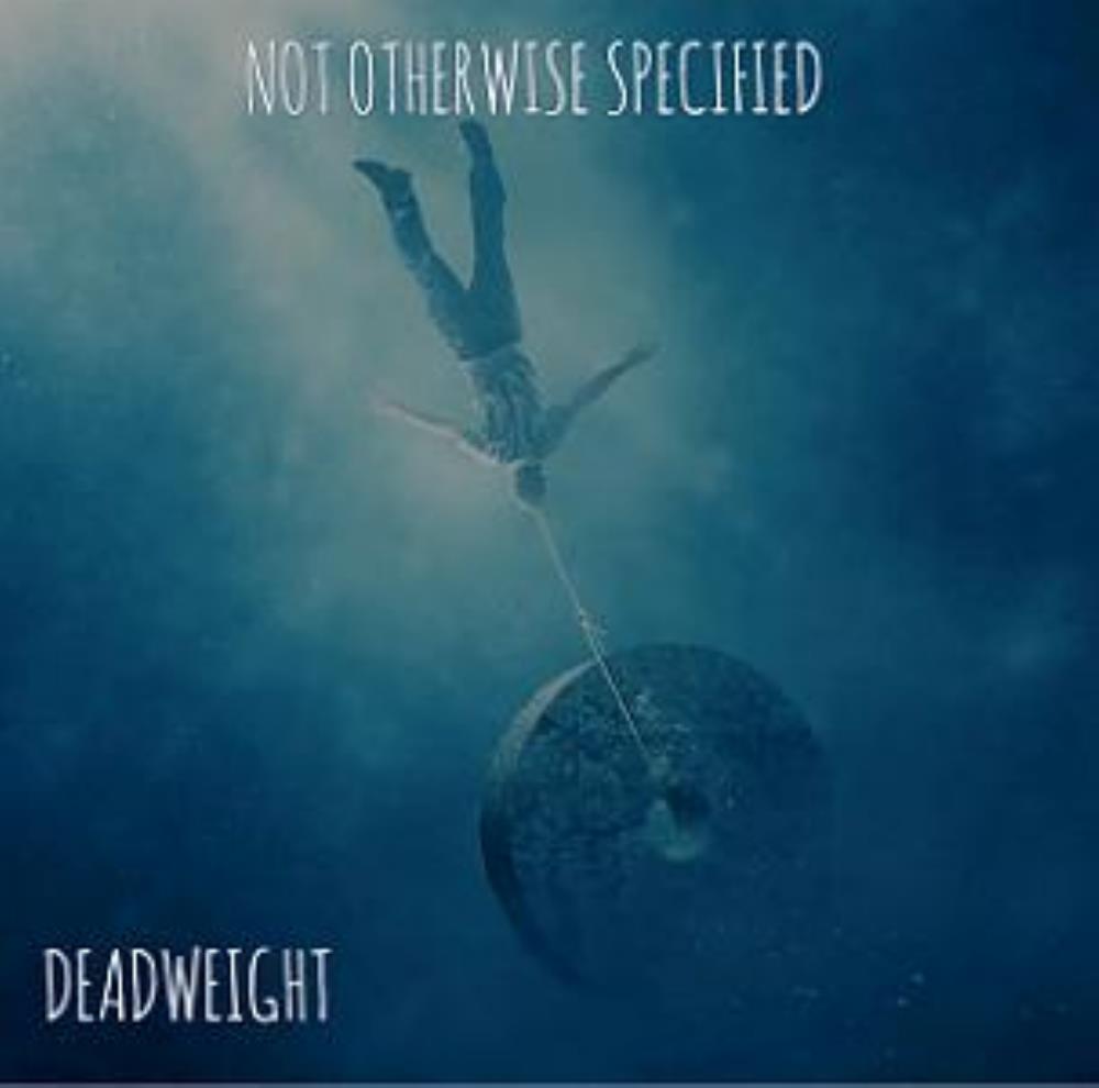 Not Otherwise Specified - Deadweight CD (album) cover