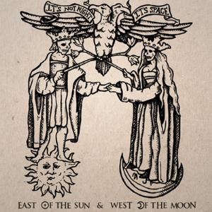 It's Not Night: It's Space - East Of The Sun & West Of The Moon CD (album) cover
