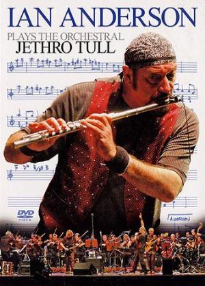 Ian Anderson - Ian Anderson Plays the Orchestral Jethro Tull CD (album) cover