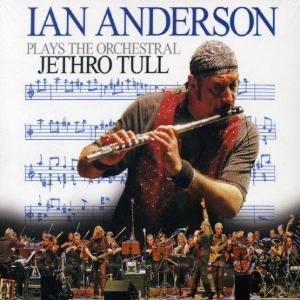 Ian Anderson - Ian Anderson Plays the Orchestral Jethro Tull CD (album) cover
