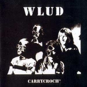 Wlud - Carrycroch' CD (album) cover