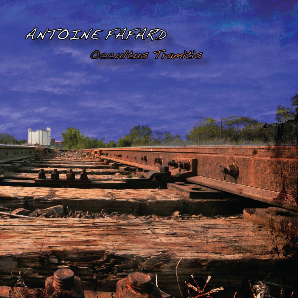 Antoine Fafard - Occultus Tramitis CD (album) cover