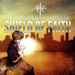 Highlight Kenosis - Shield Of Faith CD (album) cover