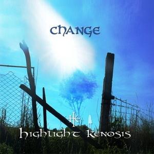 Highlight Kenosis - Change CD (album) cover