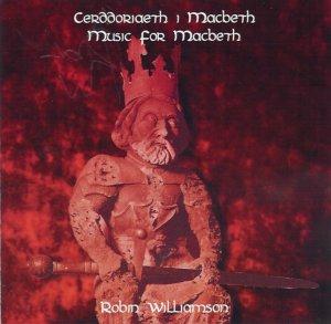 Robin Williamson Cerddoriaeth I Macbeth / Music for Macbeth album cover