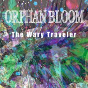 Orphan Bloom The Wary Traveler album cover