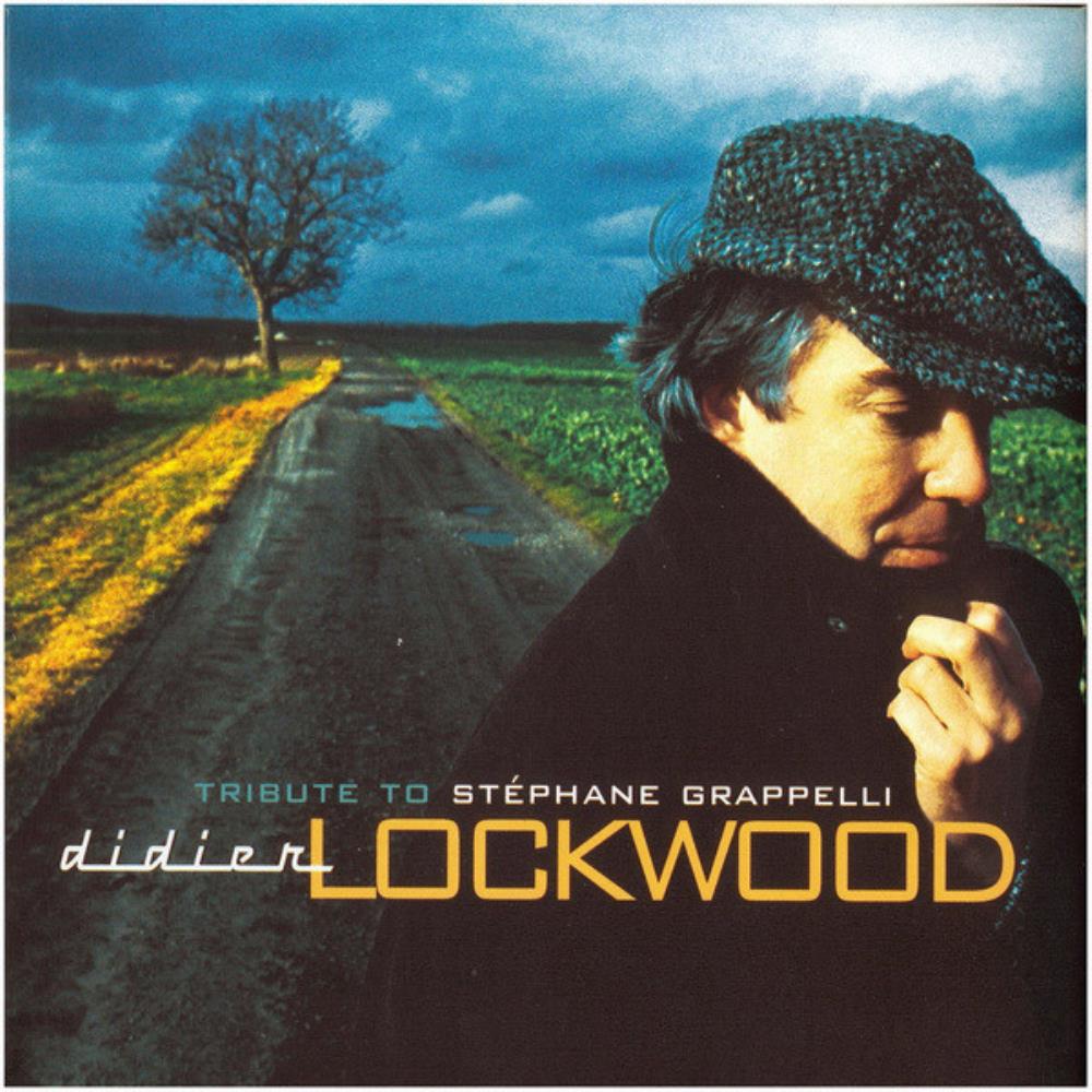 Didier Lockwood - Tribute To Stphane Grappelli CD (album) cover