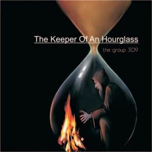 Group 309 - The Keeper Of An Hourglass CD (album) cover