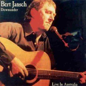 Bert Jansch Downunder: Live in Australia album cover