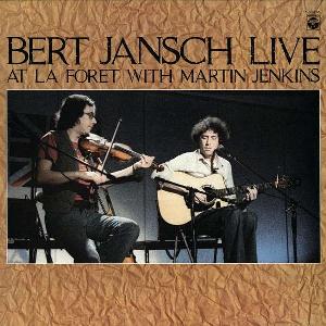 Bert Jansch - Live at La Foret (w/ Martin Jenkins) CD (album) cover
