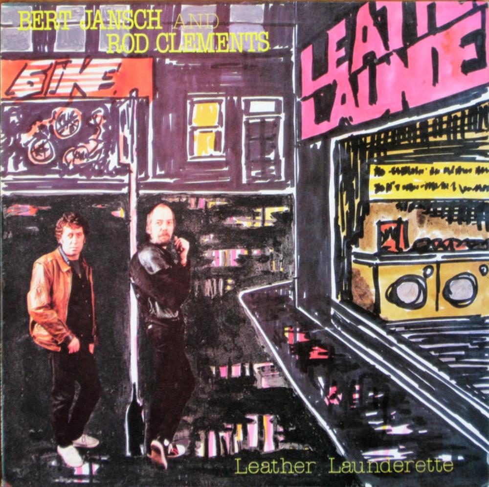 Bert Jansch Bert Jansch & Rod Clements: Leather Launderette album cover