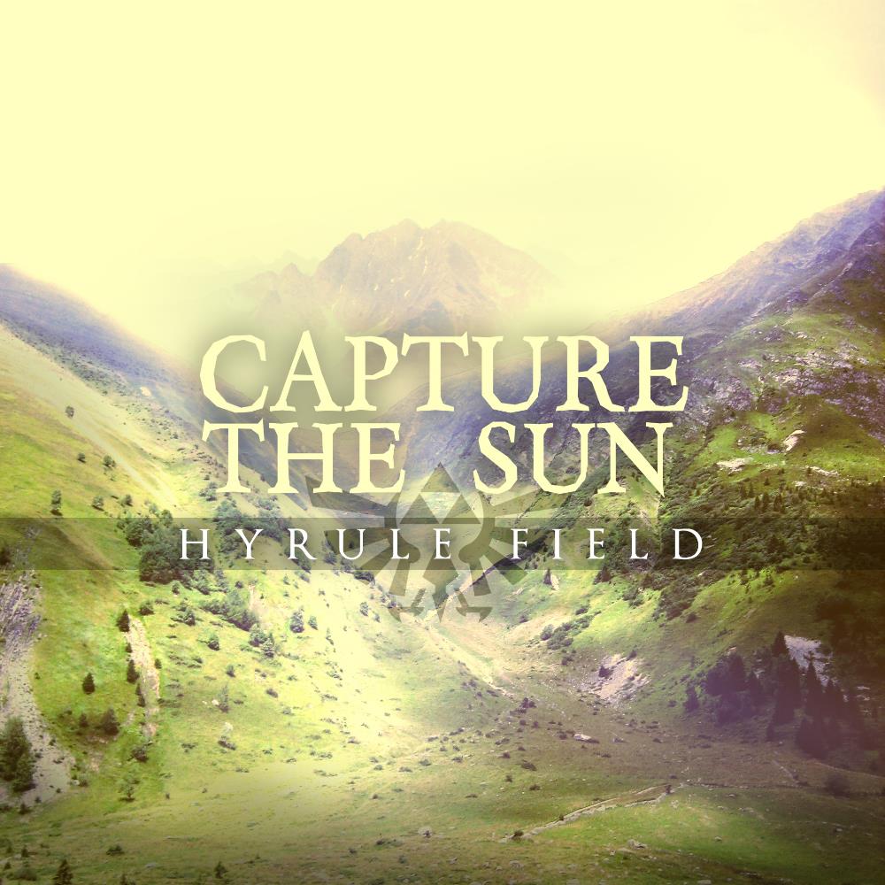 Capture the Sun - Hyrule Field CD (album) cover