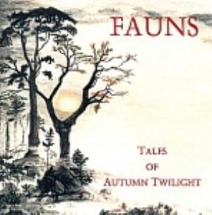 Favni / ex Fauns - Tales of Autumn Twilight CD (album) cover