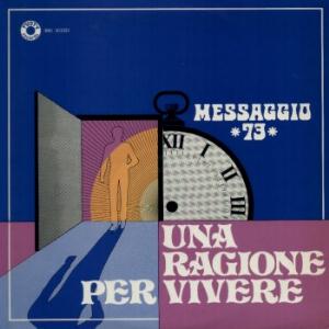 Messaggio 73 - Una Ragione Per Vivere CD (album) cover
