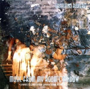 Cristiano Roversi - Music From My Room's Window CD (album) cover