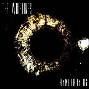 The Whirlings - Beyond The Eyelids CD (album) cover