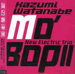 Kazumi Watanabe Mo' Bop II album cover