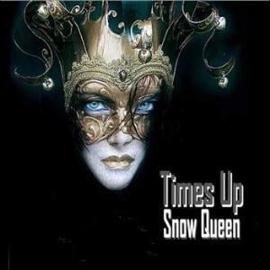 Times Up - Snow Queen CD (album) cover