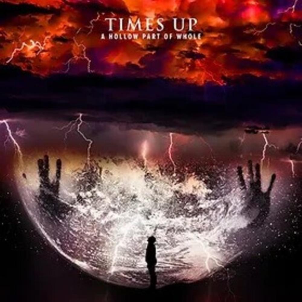 Times Up - A Hollow Part of Whole CD (album) cover