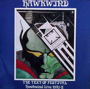 Hawkwind The Text of Festival - Hawkwind Live 1970-1972 album cover