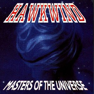 Hawkwind - Masters Of The Universe (1991/ Castle) CD (album) cover