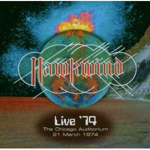 Hawkwind - Live 74 The Chicago Auditorium 21 March 1974 CD (album) cover
