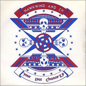 Hawkwind Your Last Chance EP album cover