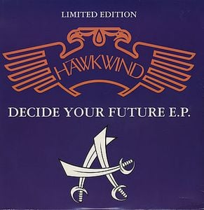 Hawkwind Decide Your Future EP album cover