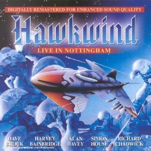 Hawkwind - Live in Nottingham (2002) CD (album) cover