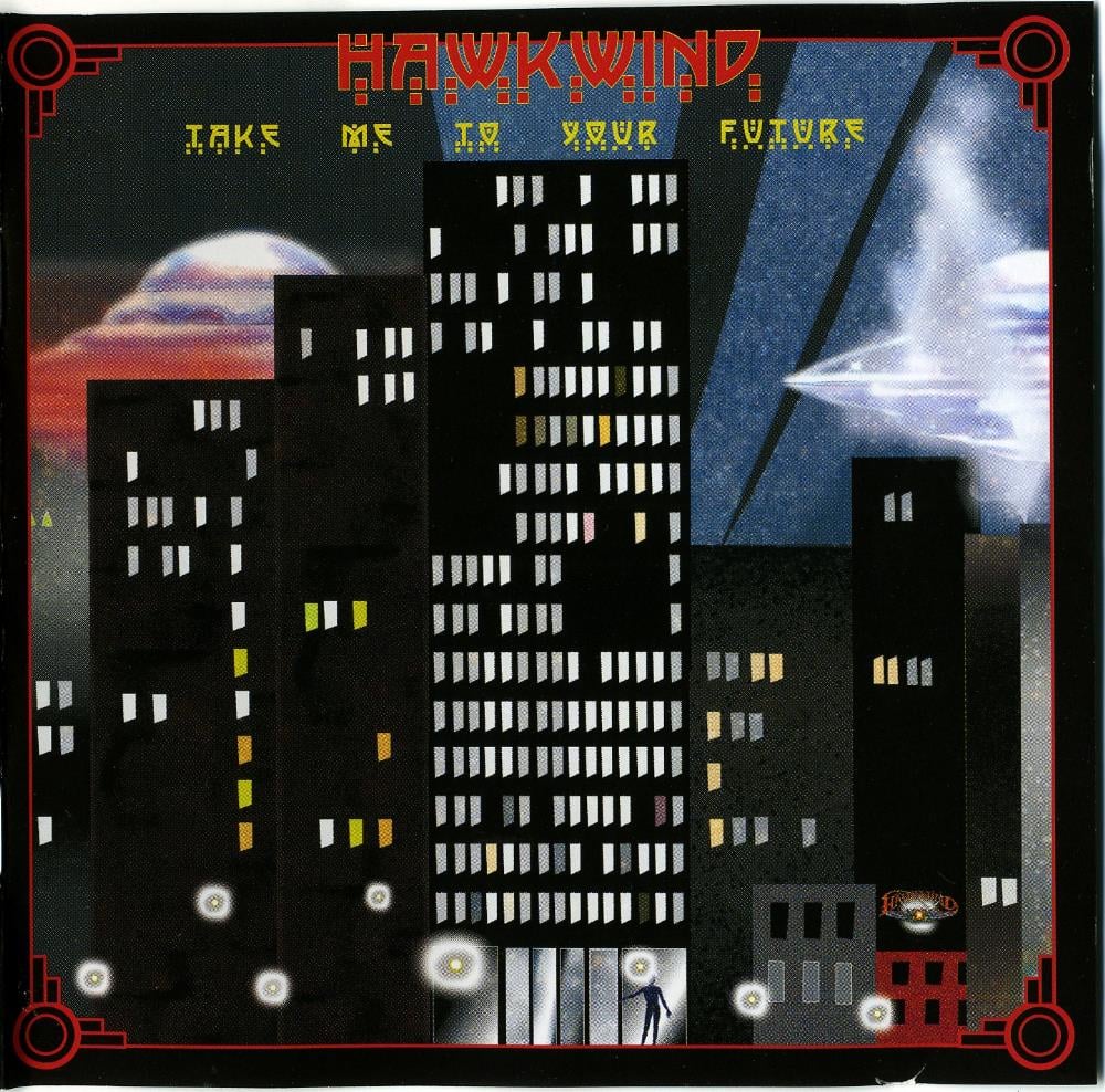 Hawkwind Take Me To Your Future album cover