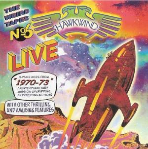 Hawkwind - The Weird Tapes Vol. 6 : Live 1970-1973 CD (album) cover