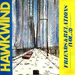 Hawkwind - Friends & Relations Vol. 3 CD (album) cover