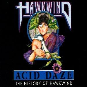 Hawkwind Acid Daze The History of Hawkwind album cover