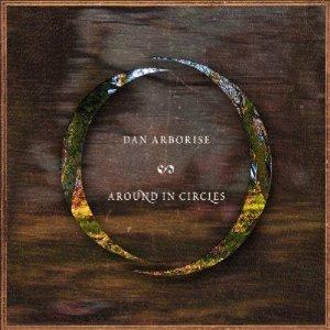 Dan Arborise - Around in Circles CD (album) cover