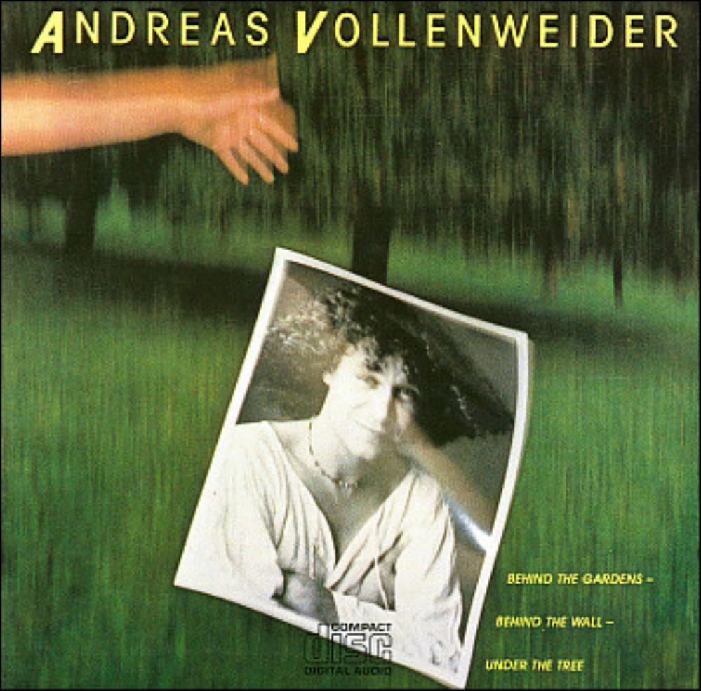 Andreas Vollenweider - Behind The Gardens - Behind The Wall - Under The Tree CD (album) cover
