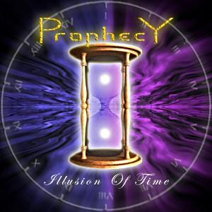 Prophecy - Illusion Of Time CD (album) cover