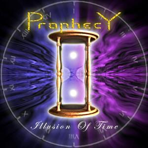 Prophecy Illusion Of Time album cover