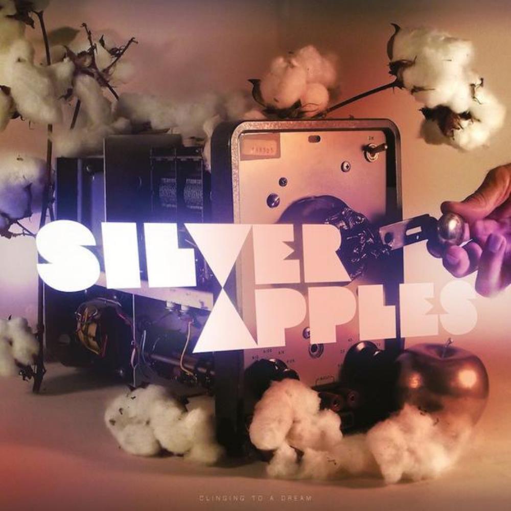Silver Apples - Clinging to a Dream CD (album) cover
