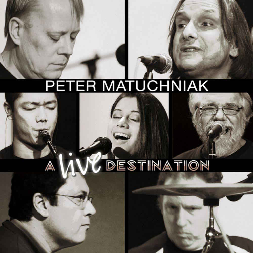 Peter Matuchniak A Live Destination album cover
