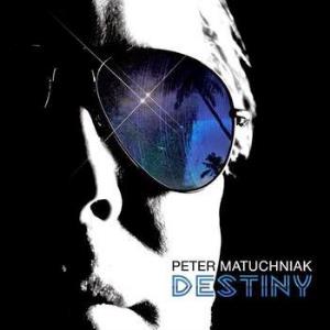 Peter Matuchniak - Destiny CD (album) cover