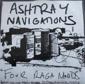 Ashtray Navigations - Four Raga Moods  CD (album) cover