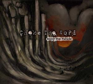 Choke The Word - Enjoy The Parade CD (album) cover
