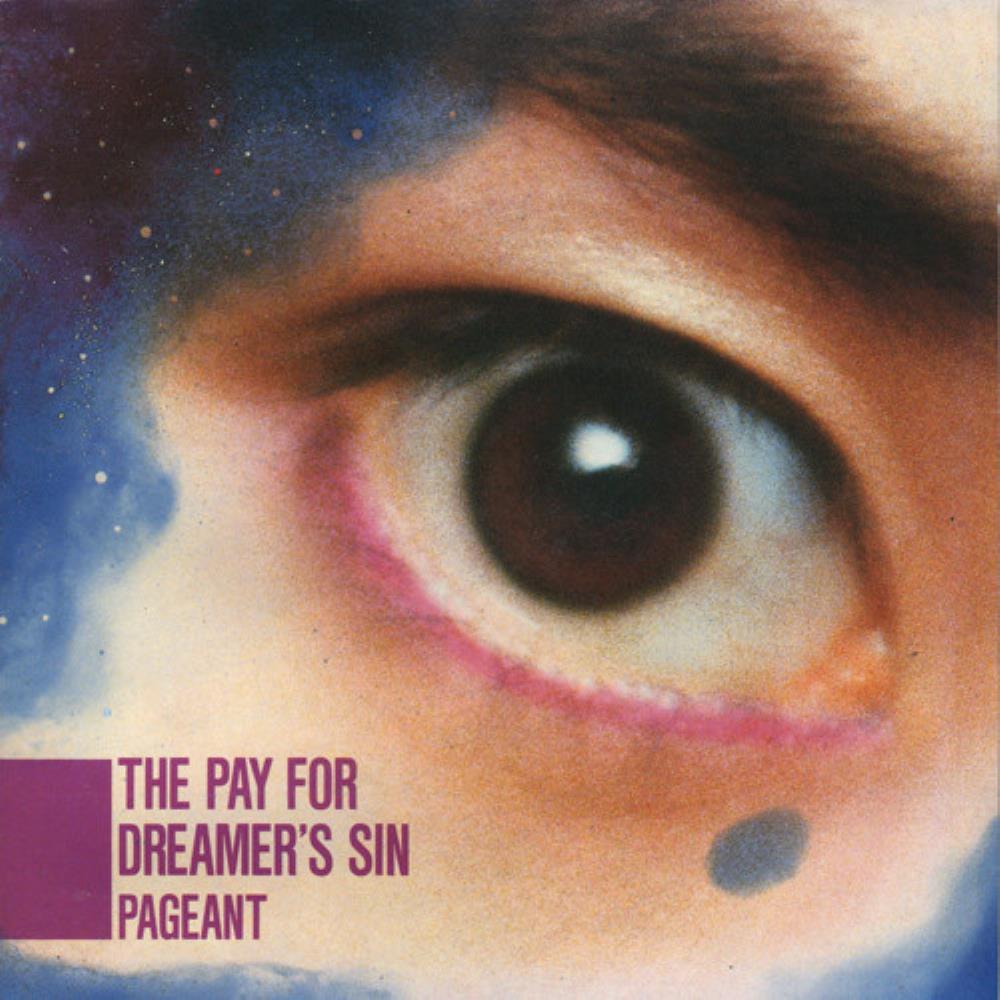 Pageant The Pay For Dreamer's Sin album cover