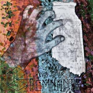 Kevin Geier Remnants album cover