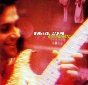 Dweezil Zappa - Automatic CD (album) cover