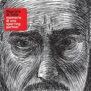 Maurizio Di Tollo - Memorie di Uno Sparring Partner CD (album) cover