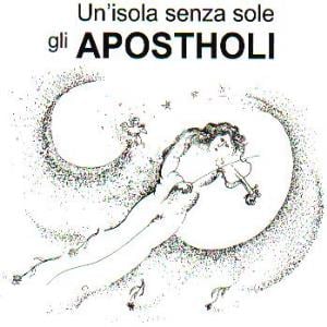 Gli Apostholi - Un'Isola Senza Sole CD (album) cover