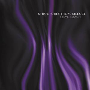 Steve Roach - Structures From Silence  CD (album) cover