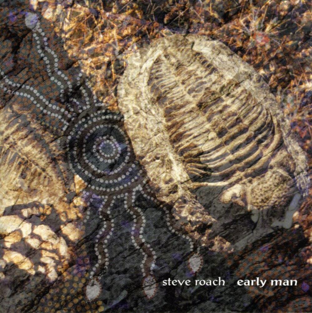 Steve Roach Early Man album cover